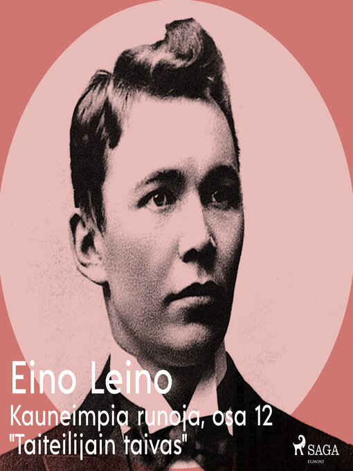 Title details for Kauneimpia runoja, osa 12 "Taiteilijain taivas" by Eino Leino - Wait list